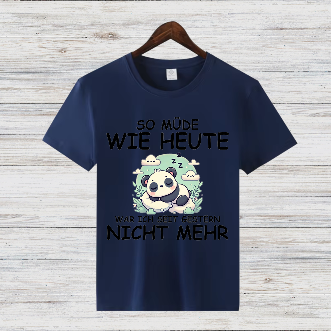 Müder Panda Shirt | Lustiges Spruch T-Shirt | Bequemes Baumwollshirt | Geschenk für Schlafmützen