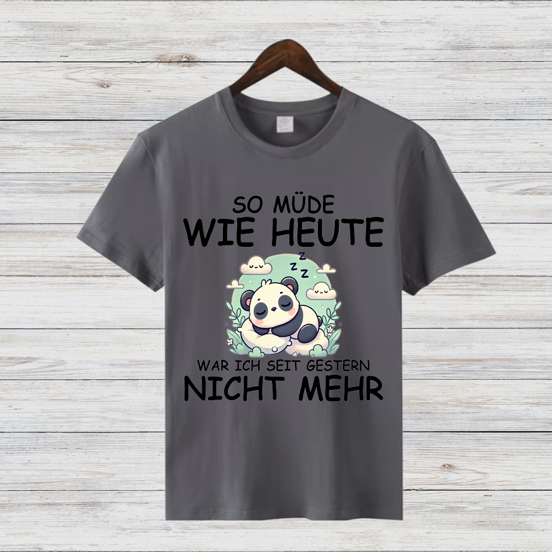 Müder Panda Shirt | Lustiges Spruch T-Shirt | Bequemes Baumwollshirt | Geschenk für Schlafmützen