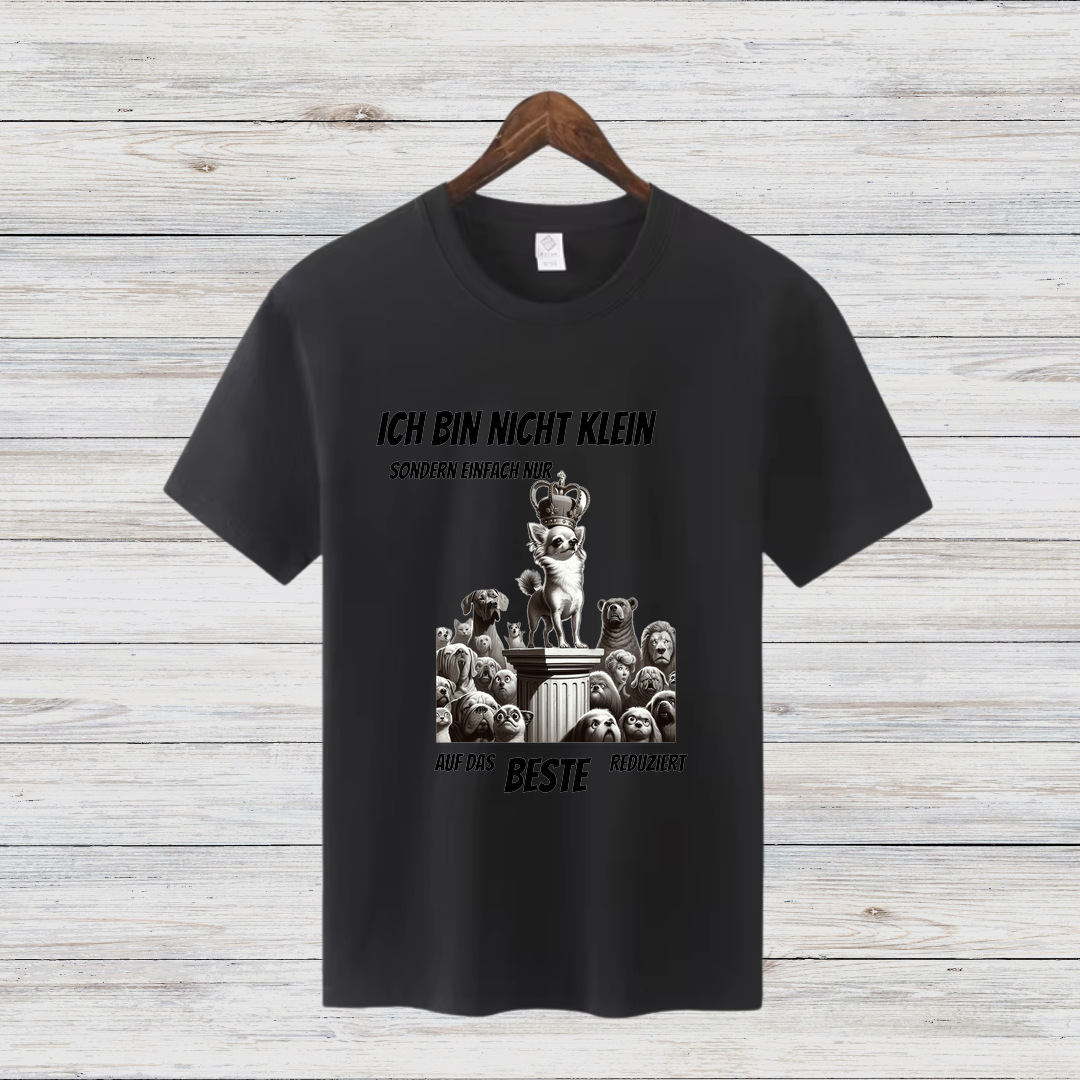 Ich bin nicht klein | Lustiges Hundemotiv Shirt | Humorvolles Statement für Chihuahua-Fans | Perfekt für den Winter