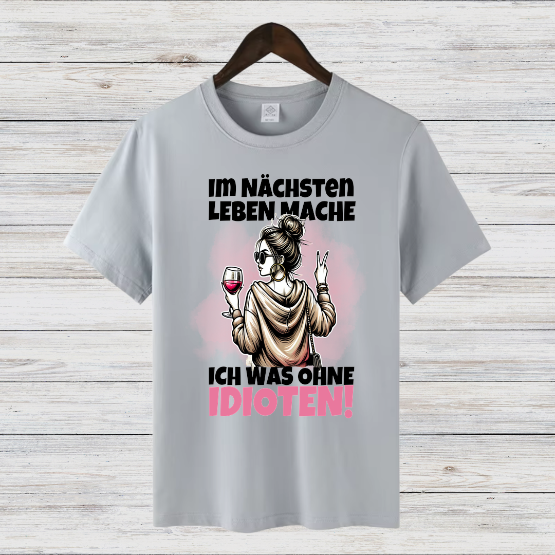 Lustiges Wein-Shirt | Sarkastisches Statement T-Shirt | Geschenk für Weinliebhaberinnen | Humorvolles Damen T-Shirt