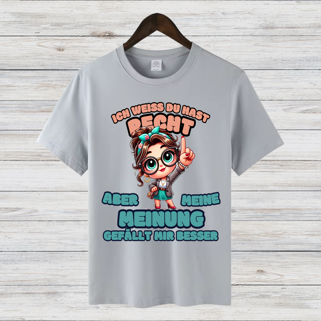 Meinungsstarkes Statement Shirt | Lustiges Damen T-Shirt | Humorvolles Geschenk für Frauen | Freche Sprüche Mode