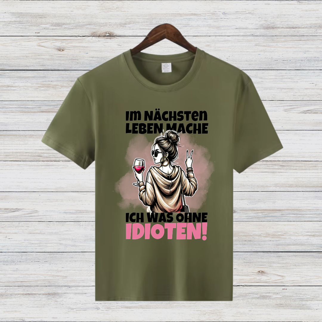 Lustiges Wein-Shirt | Sarkastisches Statement T-Shirt | Geschenk für Weinliebhaberinnen | Humorvolles Damen T-Shirt