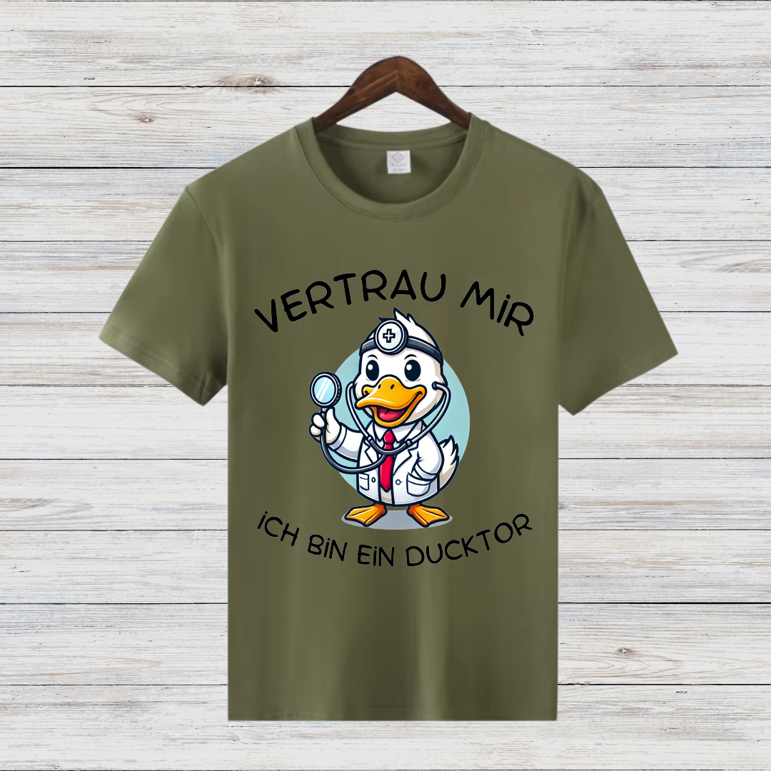 Vertrau Mir Ducktor | Lustiges Arzt T-Shirt | Witziges Enten Motiv | Humorvolles Geschenk für Mediziner