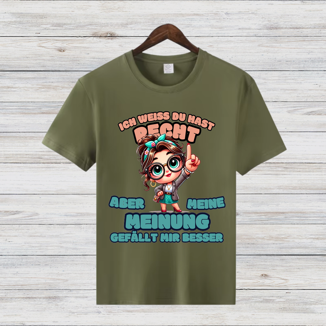 Meinungsstarkes Statement Shirt | Lustiges Damen T-Shirt | Humorvolles Geschenk für Frauen | Freche Sprüche Mode