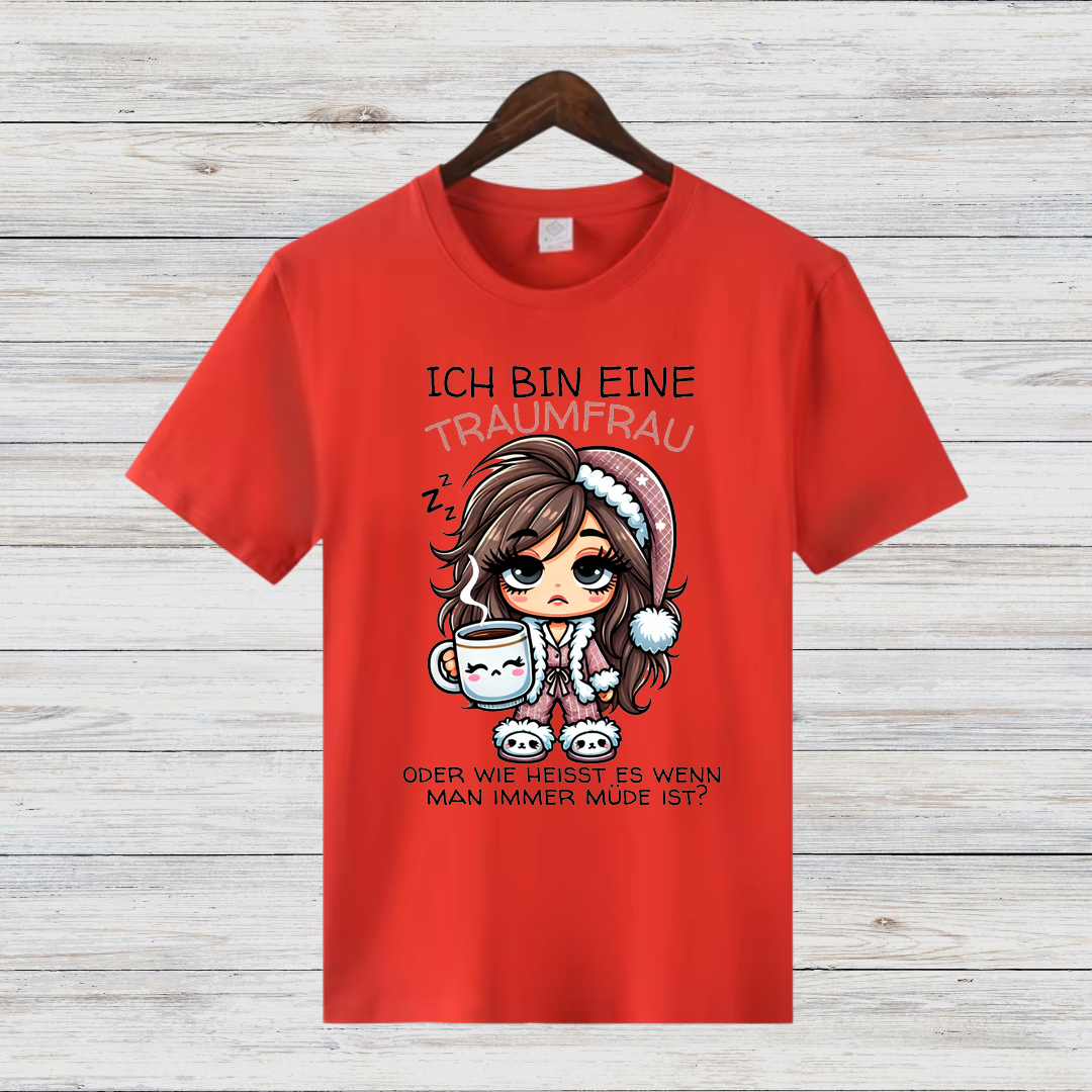 Traumfrau Shirt | Lustiges Winter T-Shirt | Cozy Pyjama Look | Geschenk für Morgenmuffel