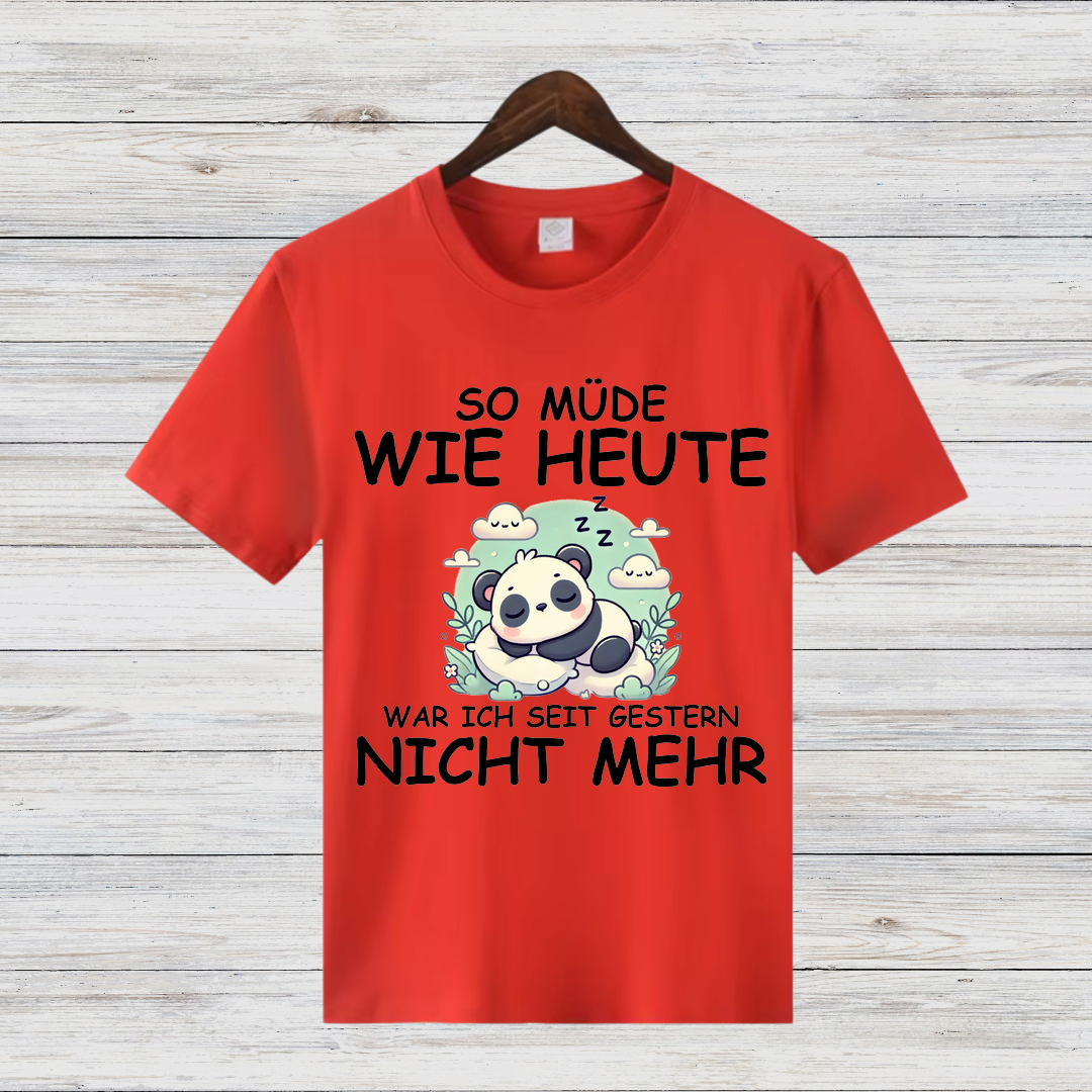 Müder Panda Shirt | Lustiges Spruch T-Shirt | Bequemes Baumwollshirt | Geschenk für Schlafmützen