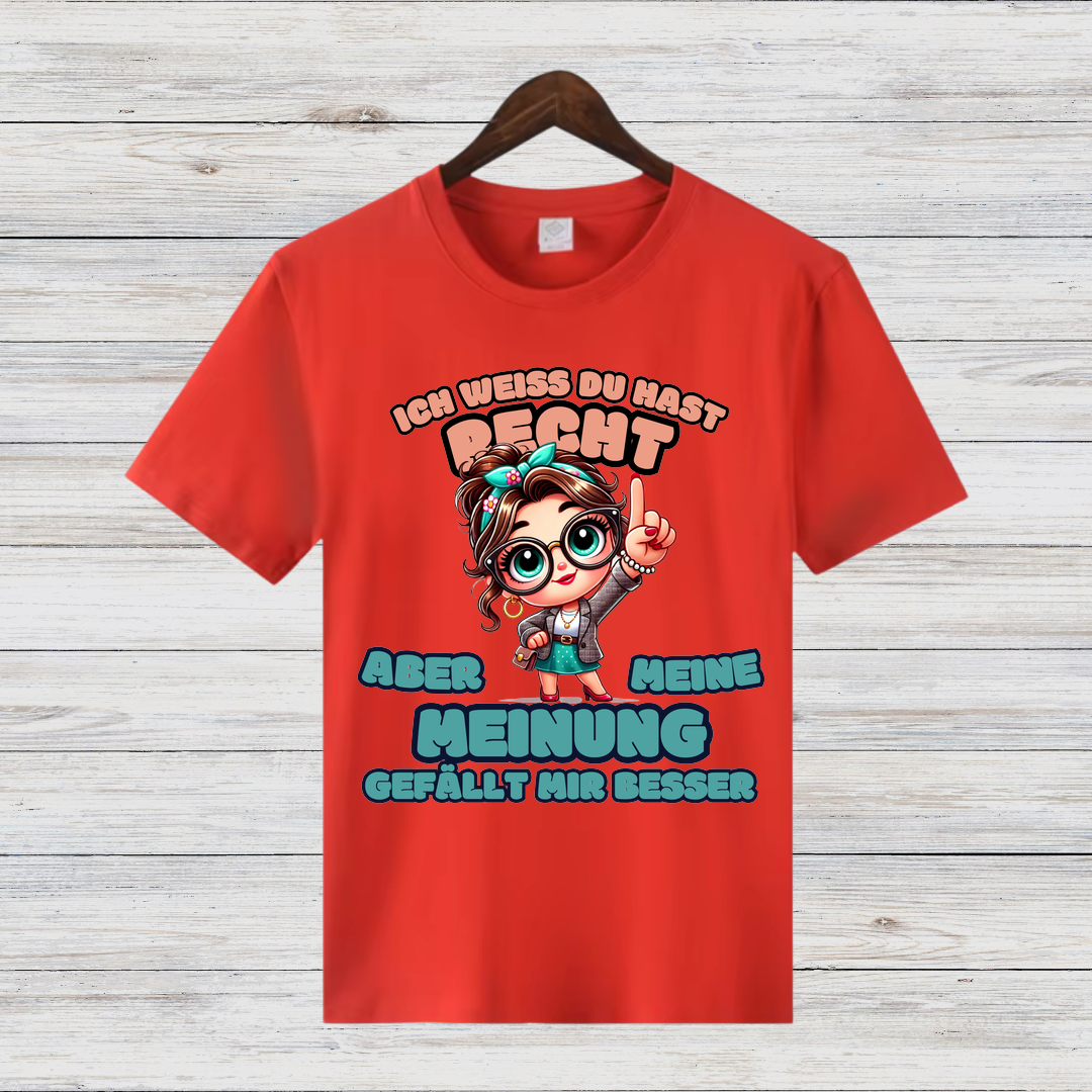 Meinungsstarkes Statement Shirt | Lustiges Damen T-Shirt | Humorvolles Geschenk für Frauen | Freche Sprüche Mode