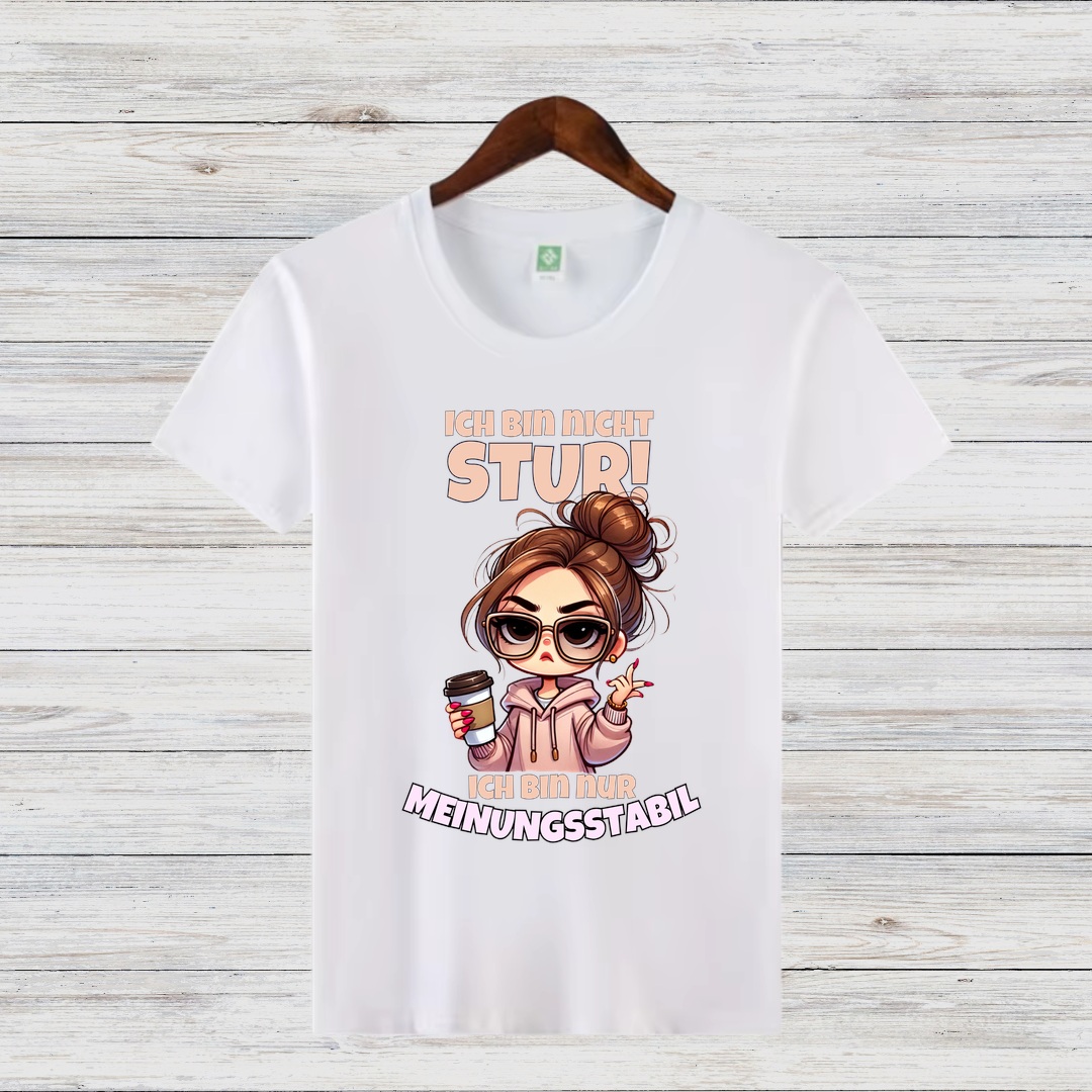 Meinungsstabil T-Shirt | Lustiges Statement Shirt | Cooles Geschenk für starke Frauen | Stylisches Funshirt für den Winter