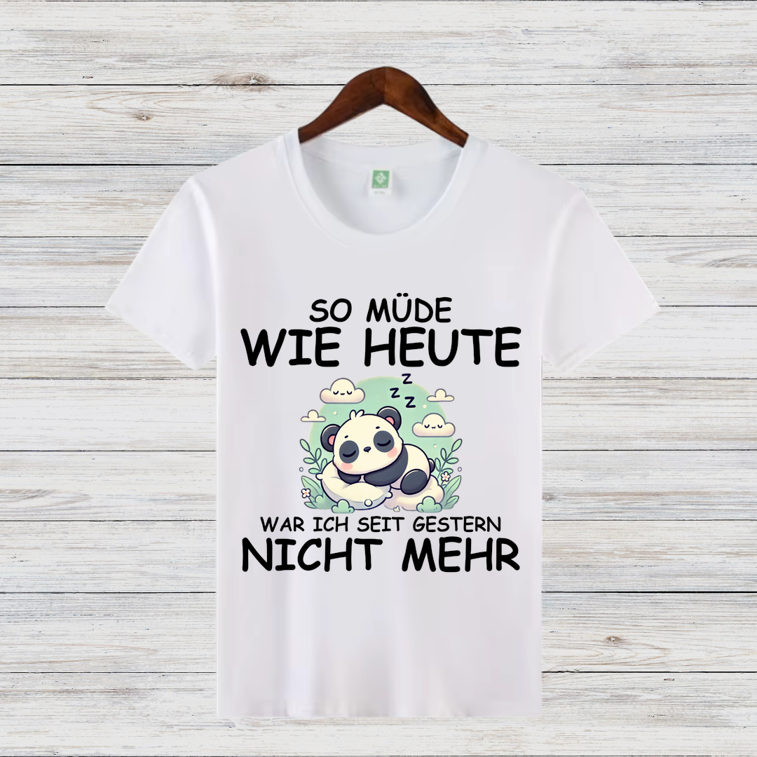 Müder Panda Shirt | Lustiges Spruch T-Shirt | Bequemes Baumwollshirt | Geschenk für Schlafmützen