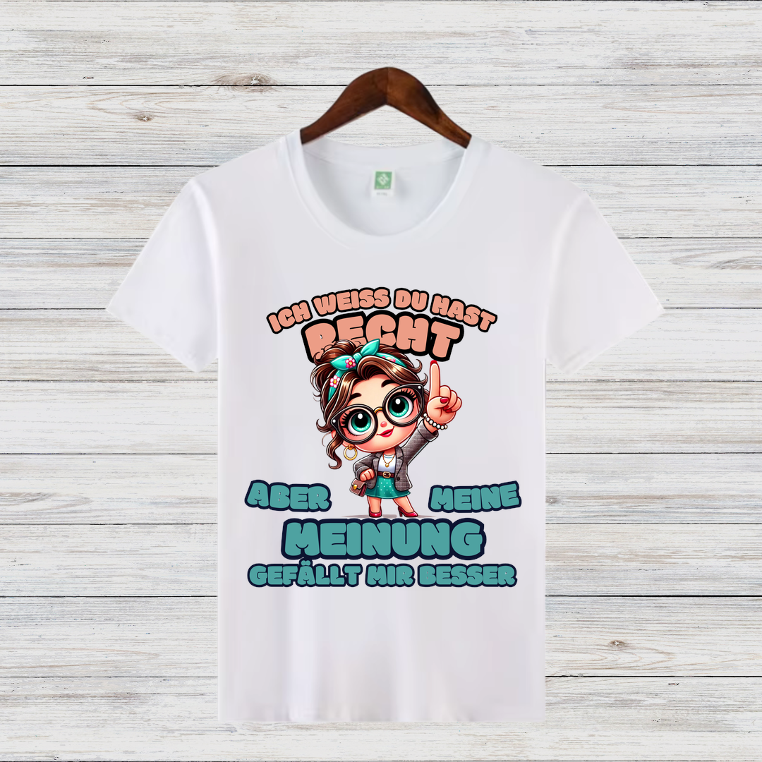 Meinungsstarkes Statement Shirt | Lustiges Damen T-Shirt | Humorvolles Geschenk für Frauen | Freche Sprüche Mode