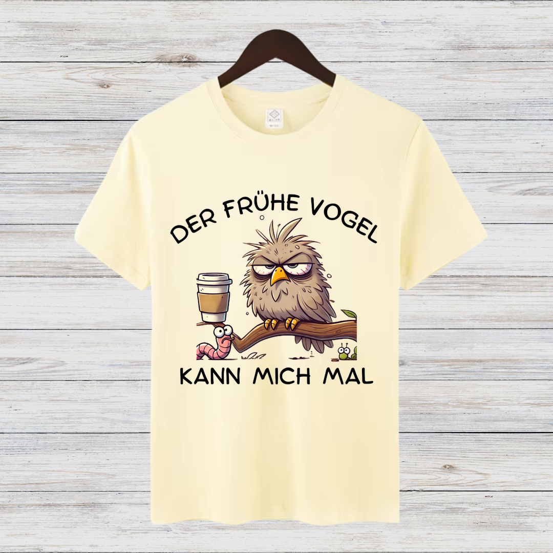 Der frühe Vogel kann mich mal | Lustiges Kaffee Shirt | Statement Shirt für Morgenmuffel | Humorvolles Geschenk für Kaffeeliebhaber