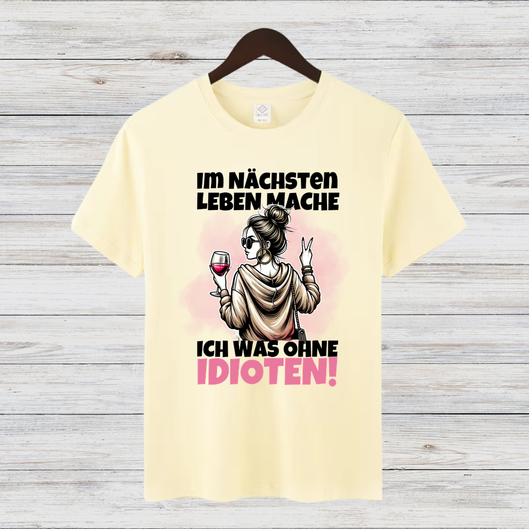 Lustiges Wein-Shirt | Sarkastisches Statement T-Shirt | Geschenk für Weinliebhaberinnen | Humorvolles Damen T-Shirt