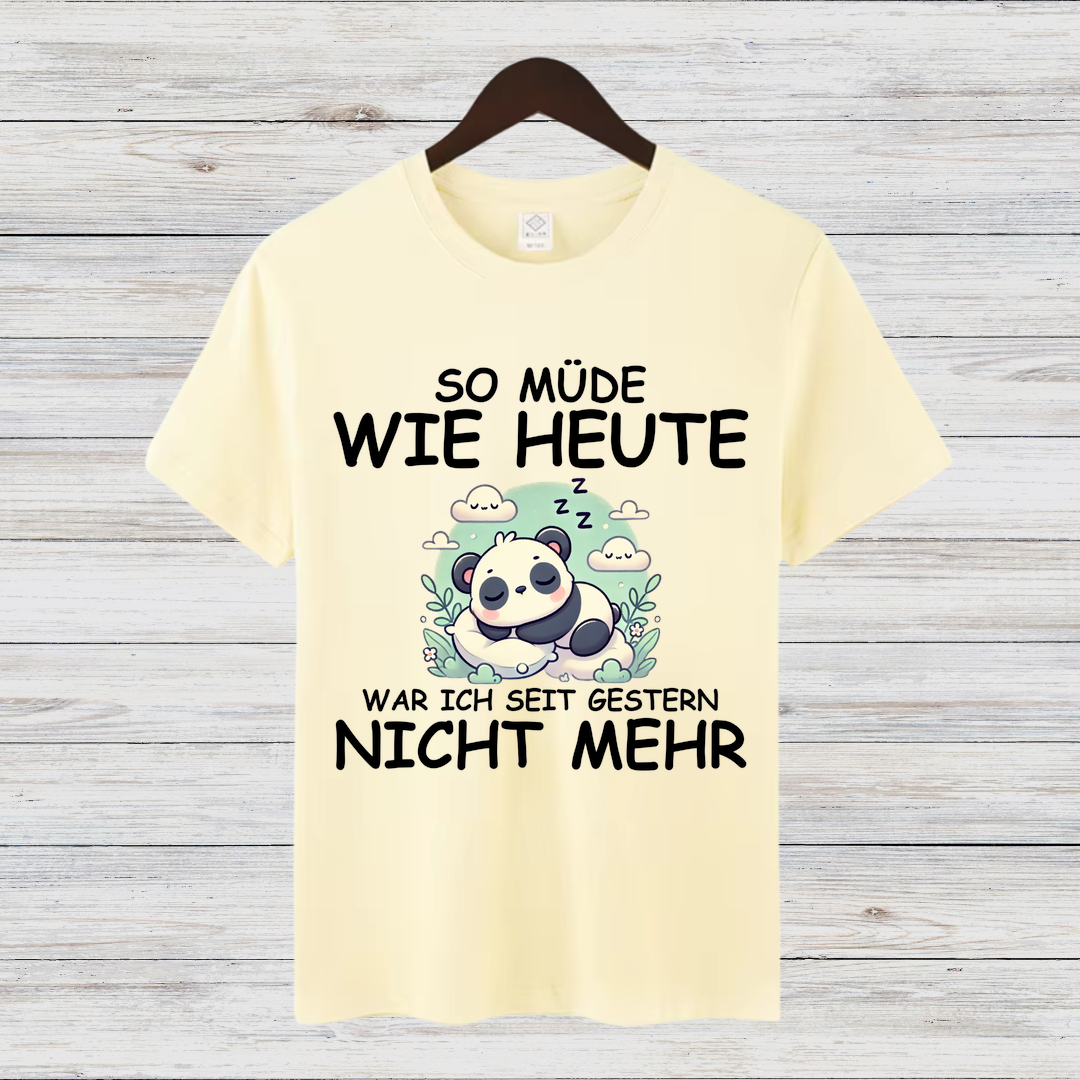 Müder Panda Shirt | Lustiges Spruch T-Shirt | Bequemes Baumwollshirt | Geschenk für Schlafmützen