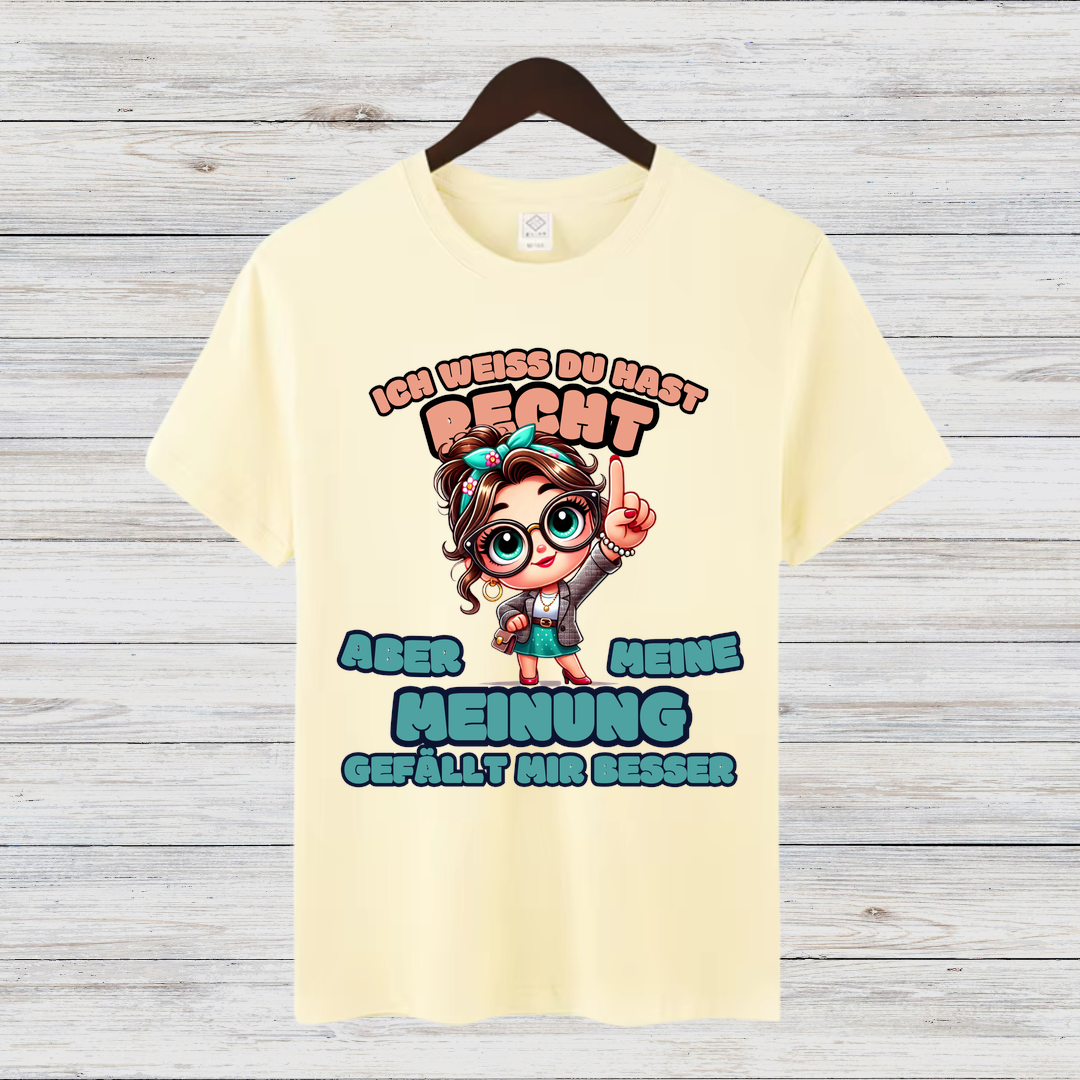 Meinungsstarkes Statement Shirt | Lustiges Damen T-Shirt | Humorvolles Geschenk für Frauen | Freche Sprüche Mode