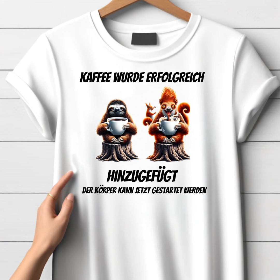 Kaffee-Statement Shirt | Lustiges Design mit Faultier & Affe | Humorvolles T-Shirt aus 100% Baumwolle | Perfekt für Kaffee-Liebhaber