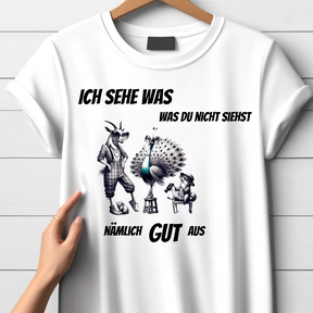 Ich sehe was, was du nicht siehst | Witziges Statement Shirt | Lustiges Tiermotiv | Humorvolles Design für die kalte Jahreszeit