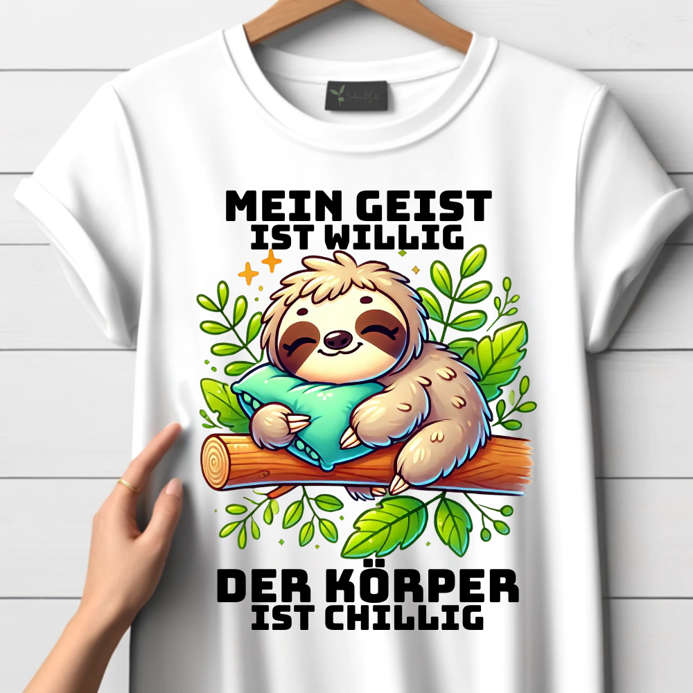 Chilling and Willing - T-Shirt