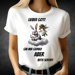 Lieber Gott Geduld Shirt | Lustiges Motiv T-Shirt | Humorvolles Design für den Winter | Statement Shirt für Frauen