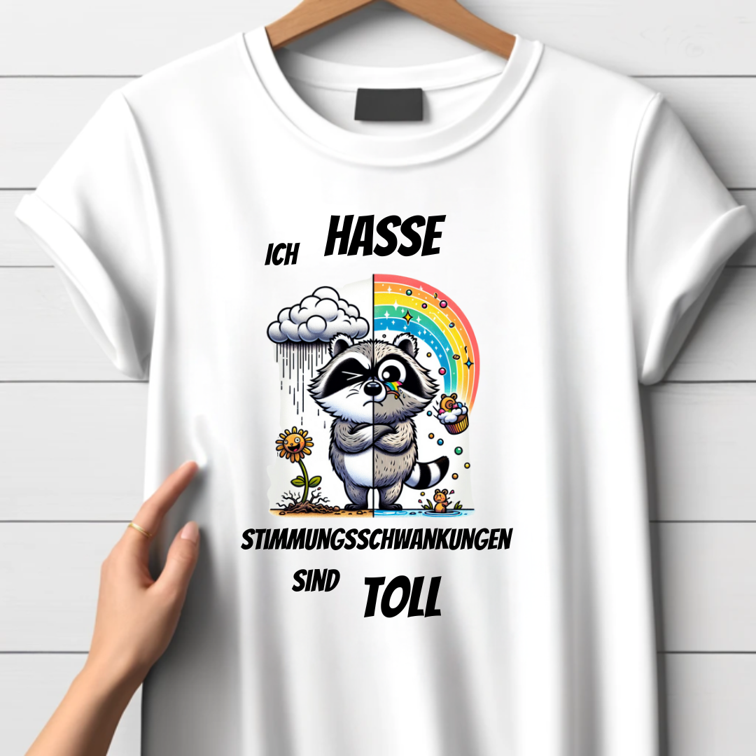 Stimmungsschwankungen Waschbär | Lustiges Damen T-Shirt | Humorvolles Statement für den Winter | Trendiges Baumwollshirt für Frauen