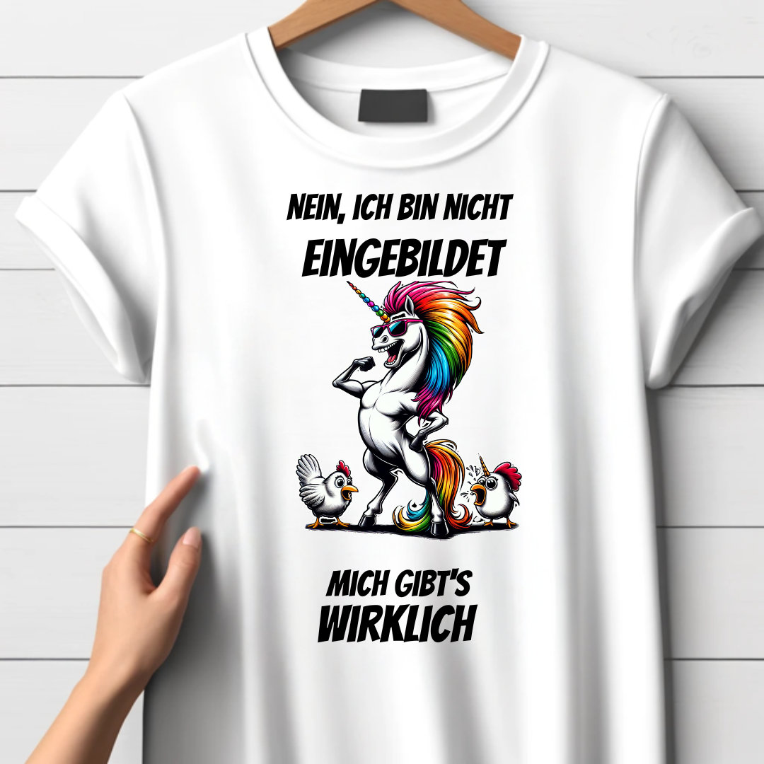 Nein, ich bin nicht eingebildet | Lustiges Einhorn-T-Shirt | Humorvolles Statement-Shirt | Perfekt für kalte Wintertage