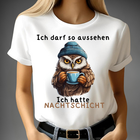 Nachtschicht Eule | Lustiges Damen T-Shirt | Humorvolles Design für kalte Wintertage | Statement Shirt für Frauen