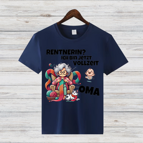 Rentnerin Oma Shirt | Lustiges Statement-Shirt | Humorvolles Design | Geschenkidee für Omas | Damen T-Shirt für Wintertage