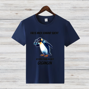 Pinguin Shirt | Lustiges Winterdesign | Humorvolles Statement Shirt | Perfekt für die kalte Jahreszeit