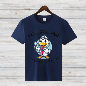 Vertrau Mir Ducktor | Lustiges Arzt T-Shirt | Witziges Enten Motiv | Humorvolles Geschenk für Mediziner