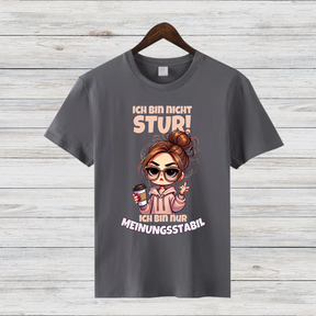Meinungsstabil T-Shirt | Lustiges Statement Shirt | Cooles Geschenk für starke Frauen | Stylisches Funshirt für den Winter