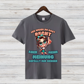 Meinungsstarkes Statement Shirt | Lustiges Damen T-Shirt | Humorvolles Geschenk für Frauen | Freche Sprüche Mode