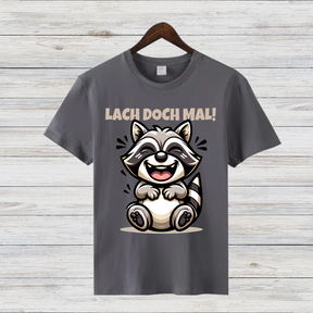 Lach doch mal! | Lustiges Waschbär T-Shirt | Humorvolles Geschenk | Statement Shirt für Gute Laune