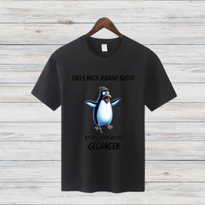 Pinguin Shirt | Lustiges Statement T-Shirt | Humorvolles Winterdesign | Perfekt für kalte Tage