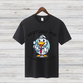 Vertrau Mir Ducktor | Lustiges Arzt T-Shirt | Witziges Enten Motiv | Humorvolles Geschenk für Mediziner