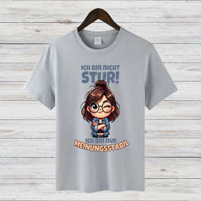 Meinungsstabil Shirt | Lustiges Statement T-Shirt | Cooles Geschenk für Starke Frauen | Humorvolles Motiv für Selbstbewusste