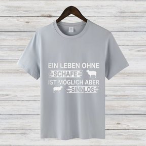 Ein Leben Ohne Schafe Ist Sinnlos | Lustiges Statement Shirt | Schaf-Liebhaber T-Shirt