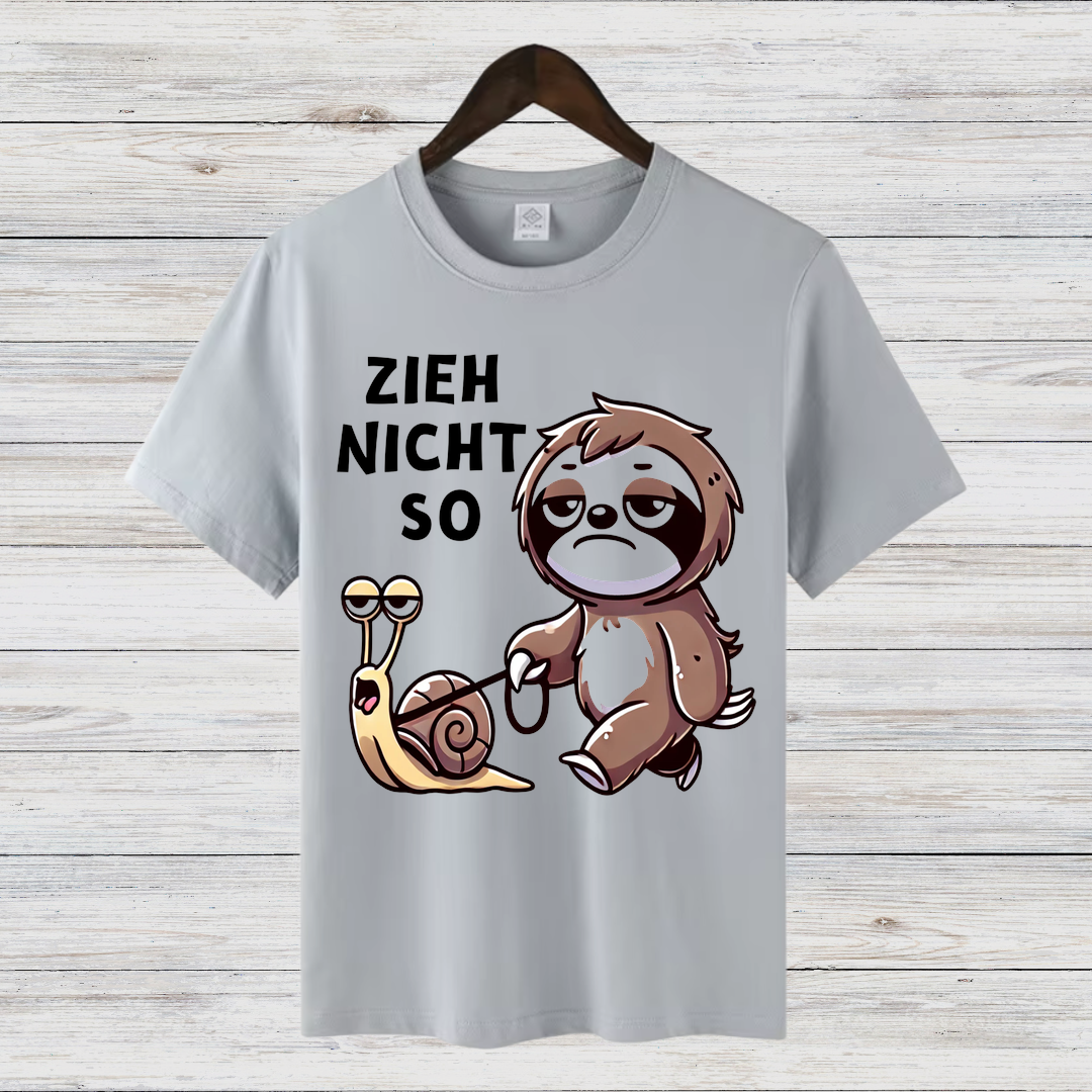 Zieh Nicht So | Lustiges Faultier T-Shirt | Humorvolles Schneckendesign | Statement Shirt für den Winter