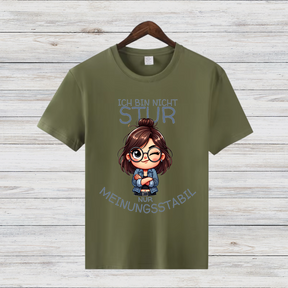 Meinungsstarkes Statement Shirt | Lustiges T-Shirt für selbstbewusste Frauen | Geschenkidee für Dickköpfe