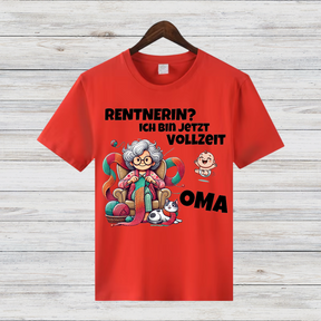 Rentnerin Oma Shirt | Lustiges Statement-Shirt | Humorvolles Design | Geschenkidee für Omas | Damen T-Shirt für Wintertage