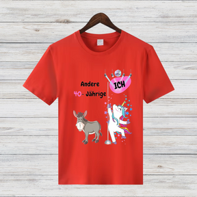 Andere 40-Jährige Und Ich | Lustiges Einhorn-Shirt | Statement für Geburtstagskinder