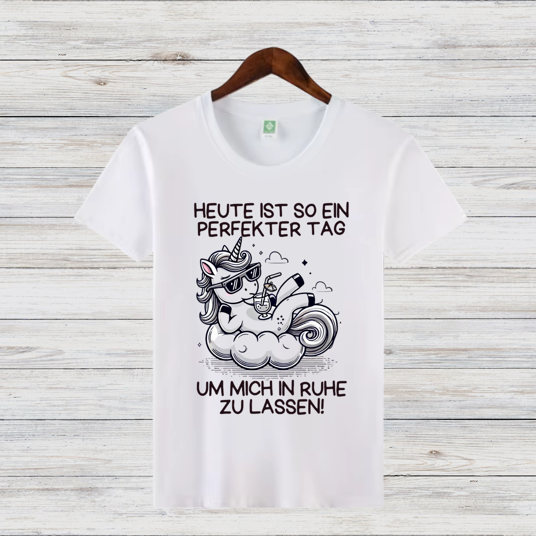 Perfekter Tag Einhorn | Lustiges Statement Shirt | Humorvolles Design | Bequemes Baumwollshirt für Damen