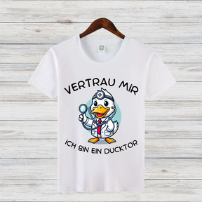 Vertrau Mir Ducktor | Lustiges Arzt T-Shirt | Witziges Enten Motiv | Humorvolles Geschenk für Mediziner