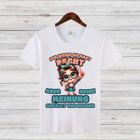 Meinungsstarkes Statement Shirt | Lustiges Damen T-Shirt | Humorvolles Geschenk für Frauen | Freche Sprüche Mode