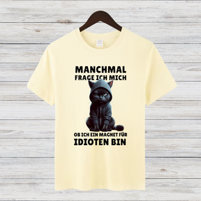 Magnet für Idioten | Lustiges Katzen T-Shirt | Statement Shirt mit schwarzer Katze | Humorvolles Geschenk für Sarkasmus-Fans