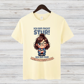 Meinungsstabil Shirt | Lustiges Statement T-Shirt | Cooles Geschenk für Starke Frauen | Humorvolles Motiv für Selbstbewusste