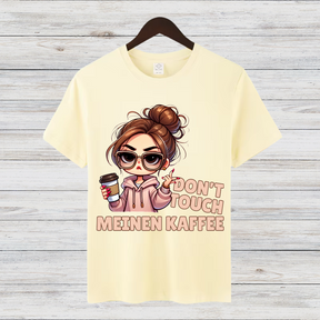 Don't Touch Meinen Kaffee | Lustiges Kaffeeliebhaber Shirt | Statement T-Shirt für Kaffee-Fans | Cooles Geschenk für Kaffeejunkies