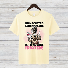 Lustiges Wein-Shirt | Sarkastisches Statement T-Shirt | Geschenk für Weinliebhaberinnen | Humorvolles Damen T-Shirt
